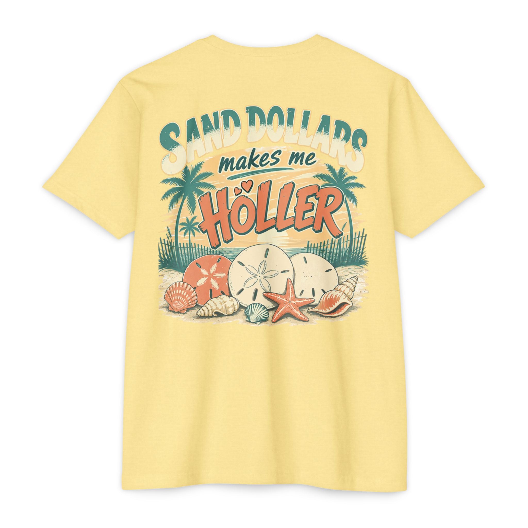Banana Cream Sand Dollars Makes Me Holler Shirt back with beach sand dollar graphic