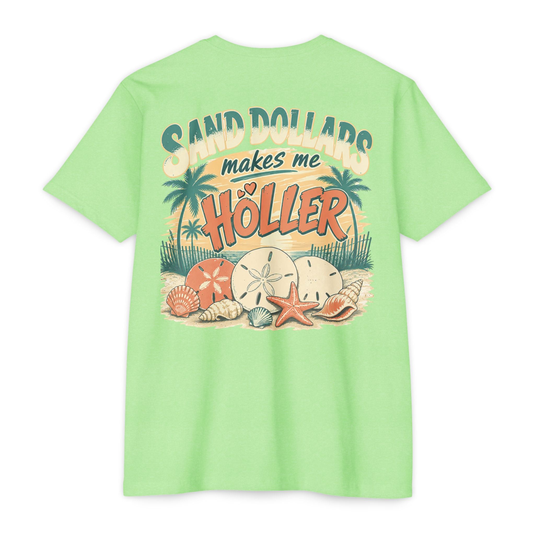 Neon Green Sand Dollars Makes Me Holler Shirt back with beach sand dollar graphic